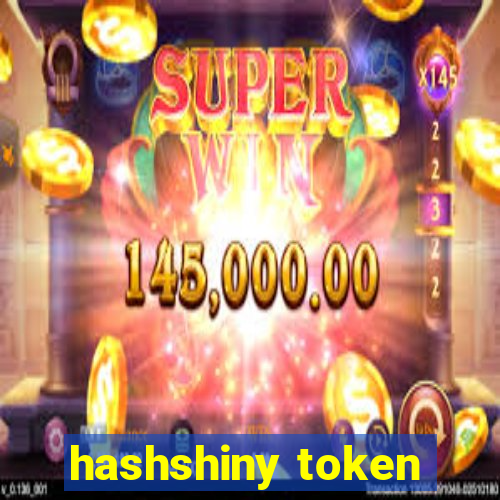 hashshiny token